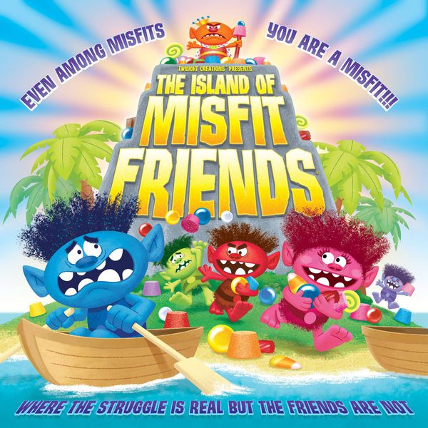 The Island of Misfit Friends